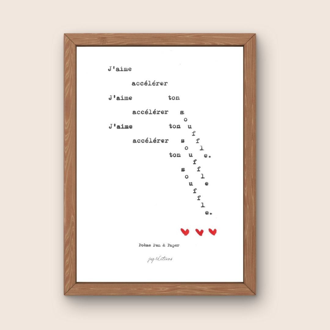 Affiche - Poeme, Pen and Paper - Accélérer ton souffle