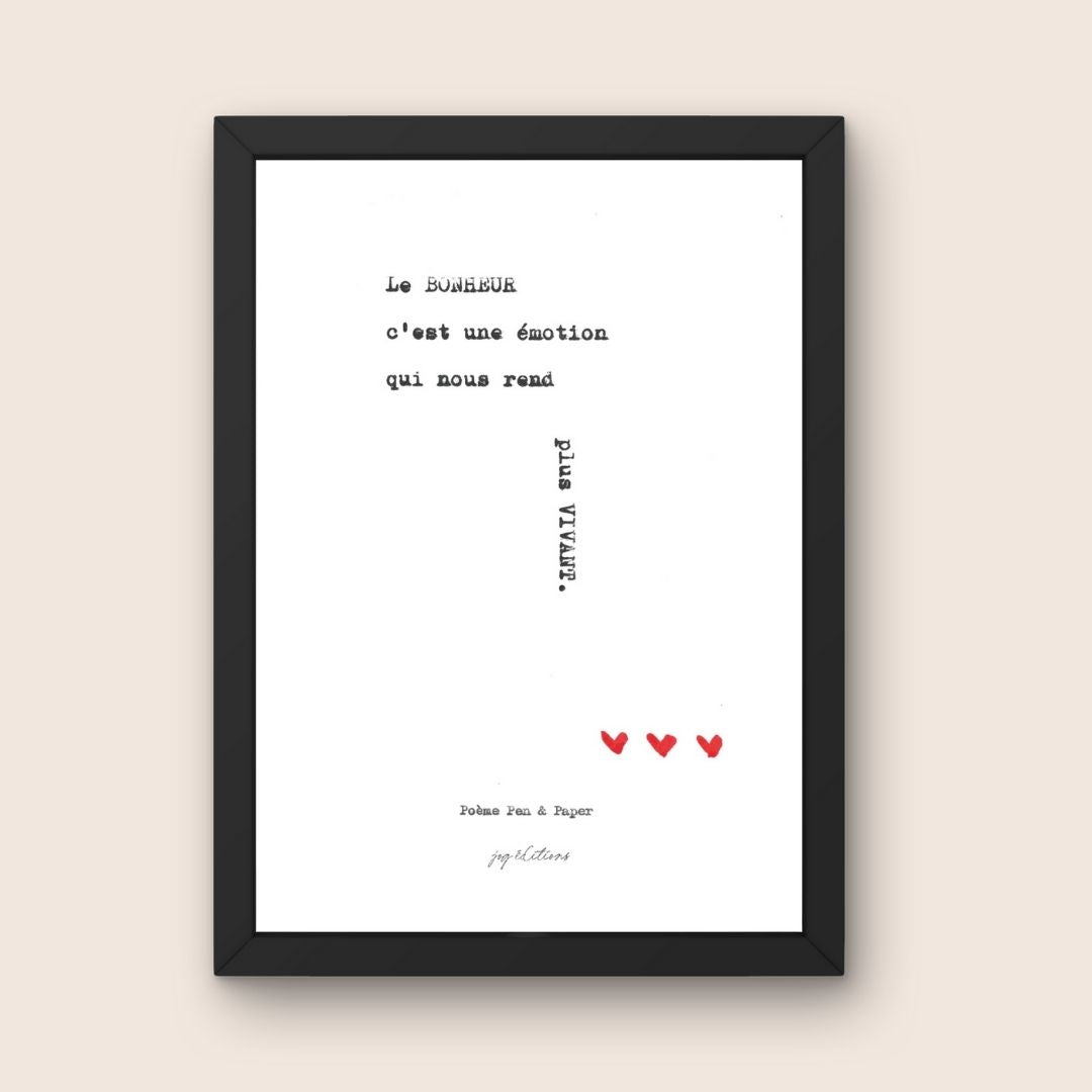 Affiche - Poeme, Pen and Paper - Le bonheur rend vivant