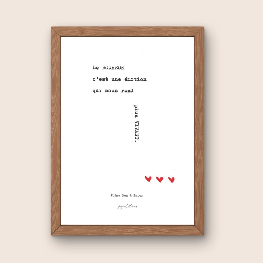 Affiche - Poeme, Pen and Paper - Le bonheur rend vivant
