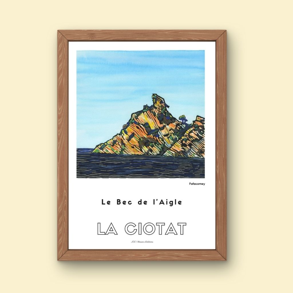 Affiche - Le Bec de l'Aigle - La Ciotat - FafaComey
