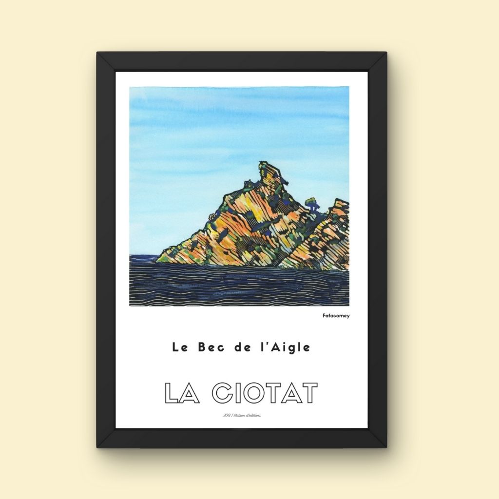 Affiche - Le Bec de l'Aigle - La Ciotat - FafaComey