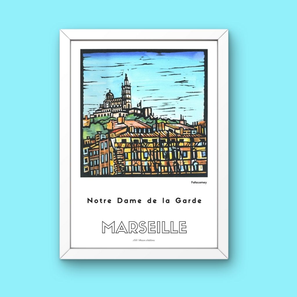Affiche - Notre Dame de la Garde - FafaComey