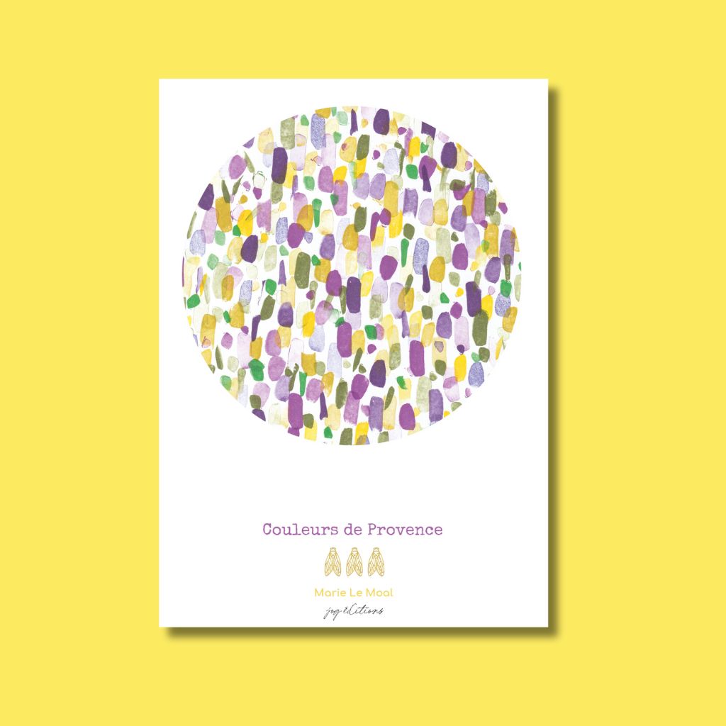 Carte postale - Couleurs Provence - Marie Le Moal
